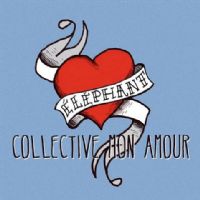 Eléphant, le clip de Collective Mon Amour. Publié le 21/11/12